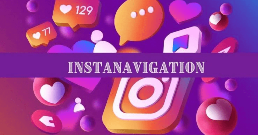 InstaNavigation